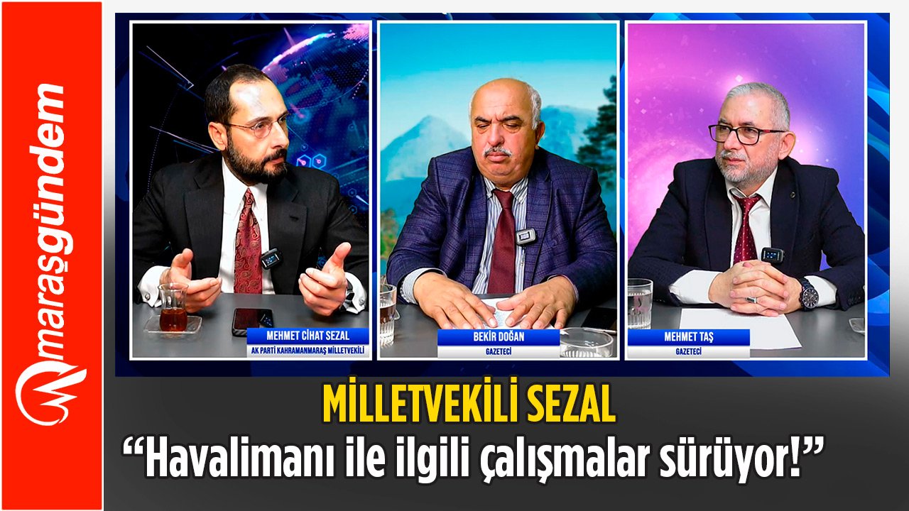 Milletvekili Cihat Sezal net konuştu “Havalimanı sorununu çözeceğiz”