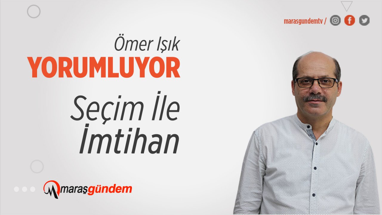 Seçim İle İmtihan