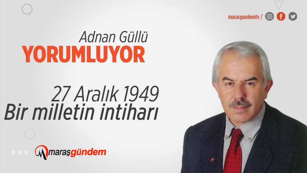 27 Aralık 1949  Bir milletin intiharı