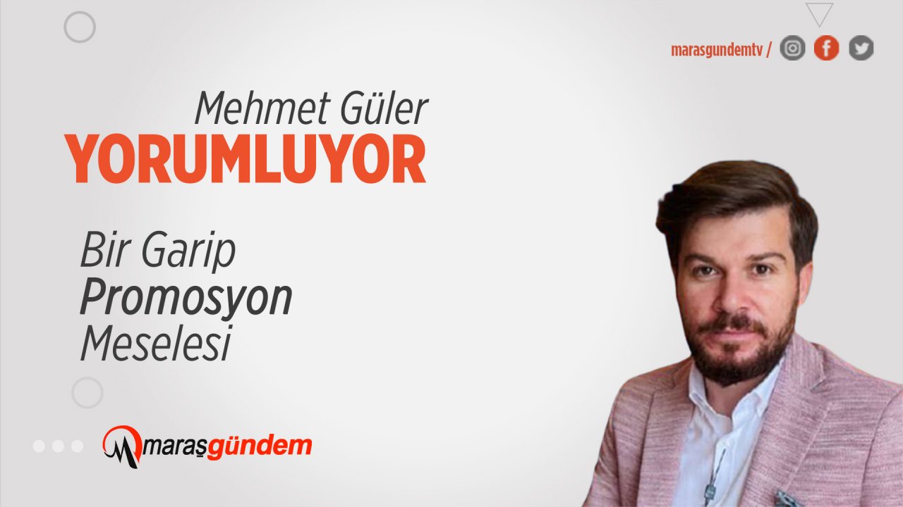 Bir Garip Promosyon Meselesi