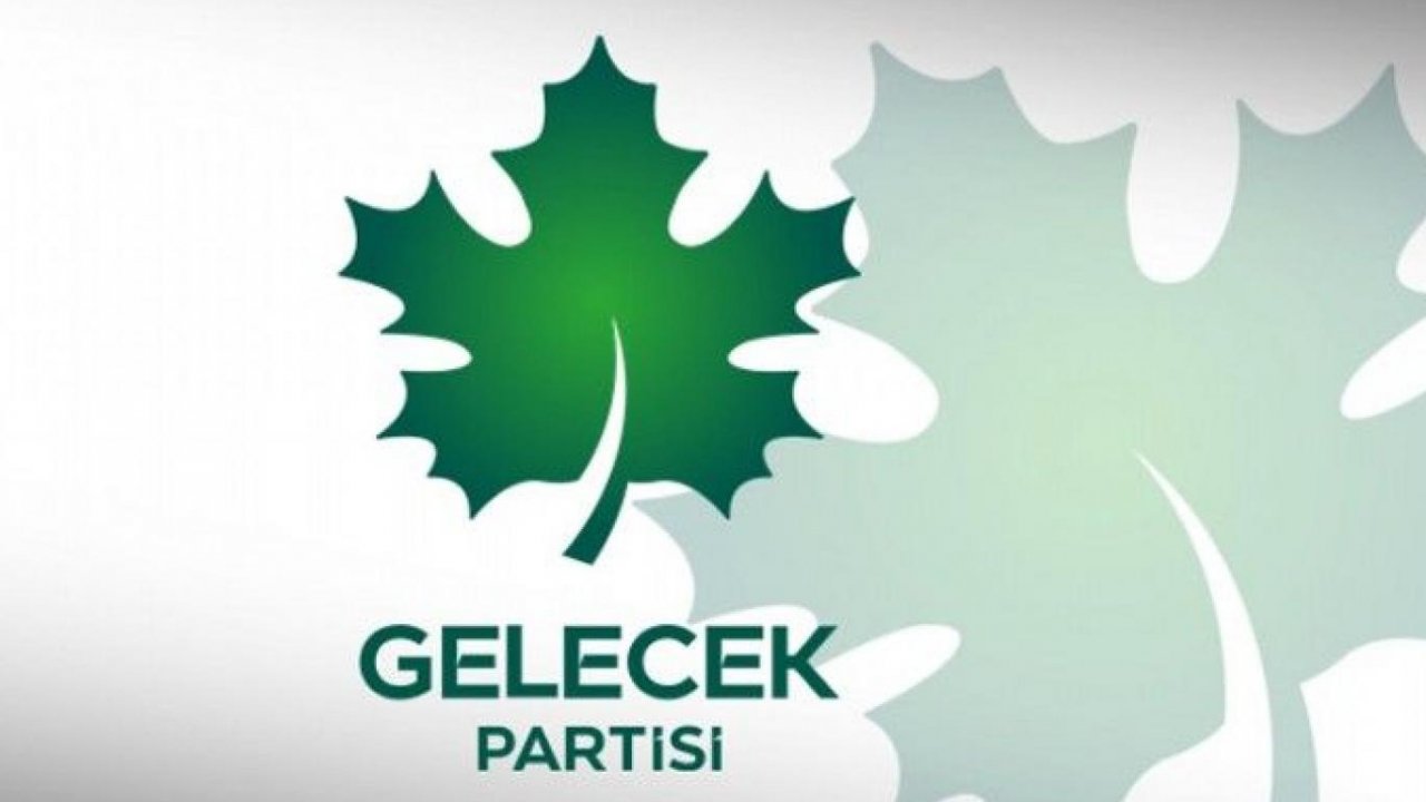 Gelecek Partisi Kahramanmaraş Milletvekili Aday Adayları Belli Oldu!