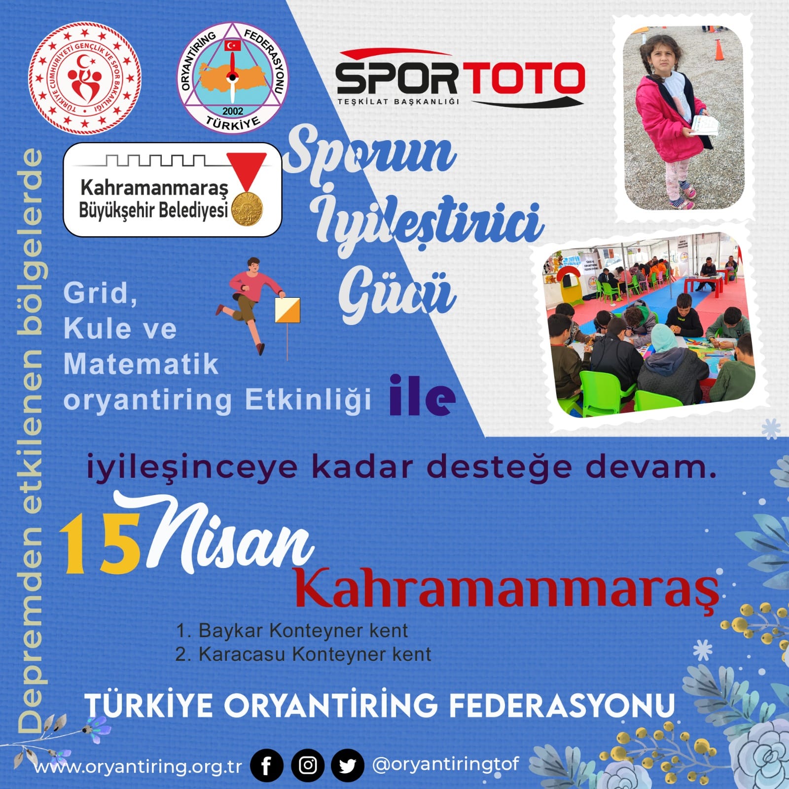 Kahramanmaraş’ta Çocuklar Sporun Gücüyle İyileşecek!