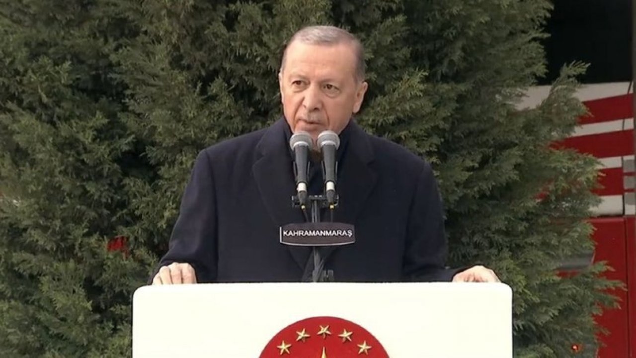 Cumhurbaşkanı Erdoğan yarın Kahramanmaraş’ta olacak!