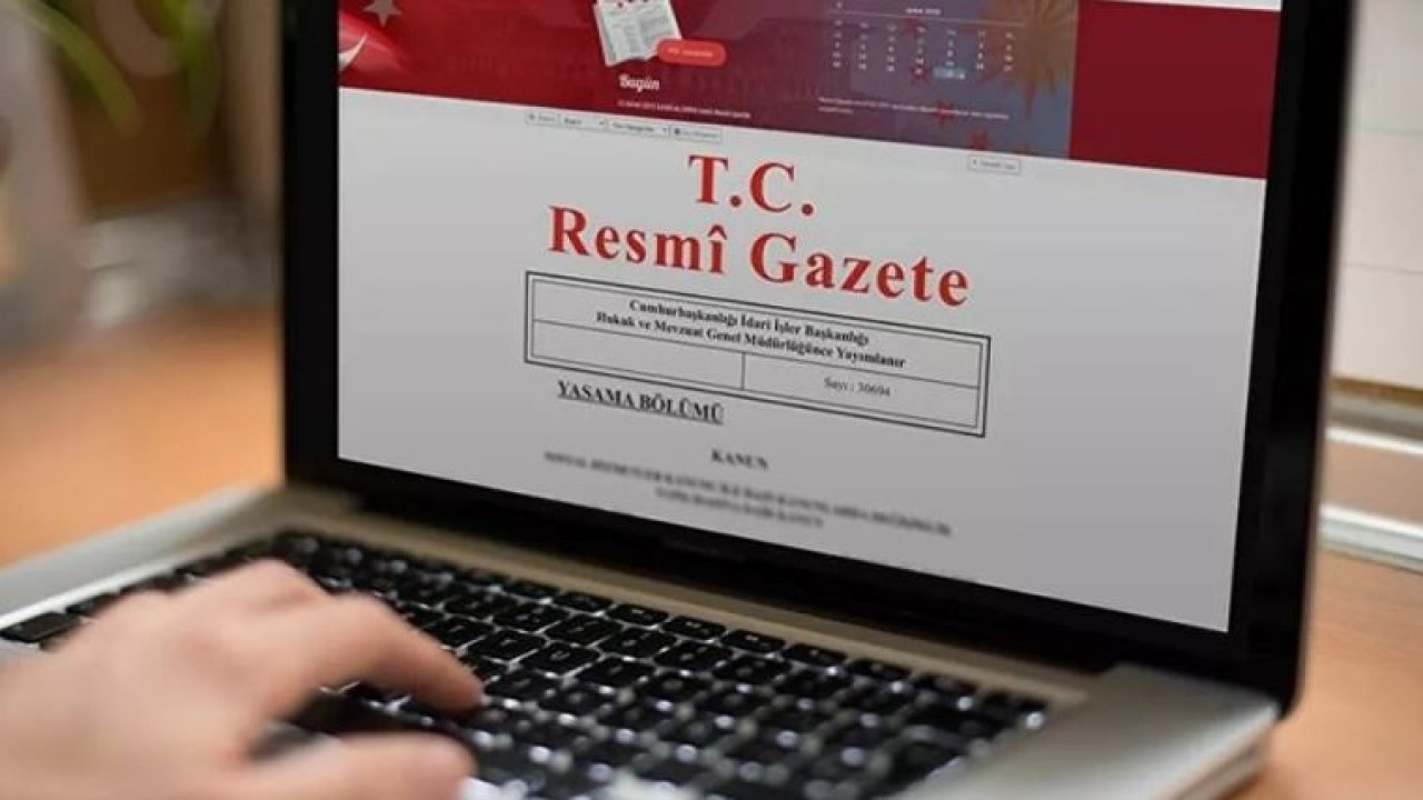 Resmi Gazetede yayımlandı! Karar Kahramanmaraş’ı da kapsıyor!