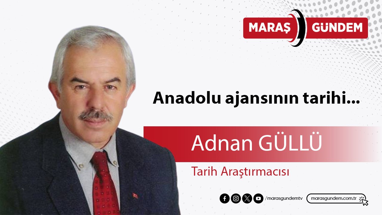 Anadolu ajansının tarihi...