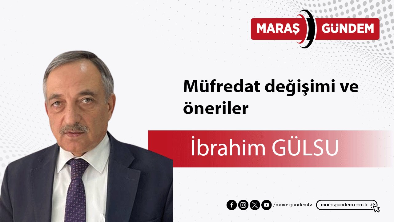 Müfredat değişimi ve öneriler