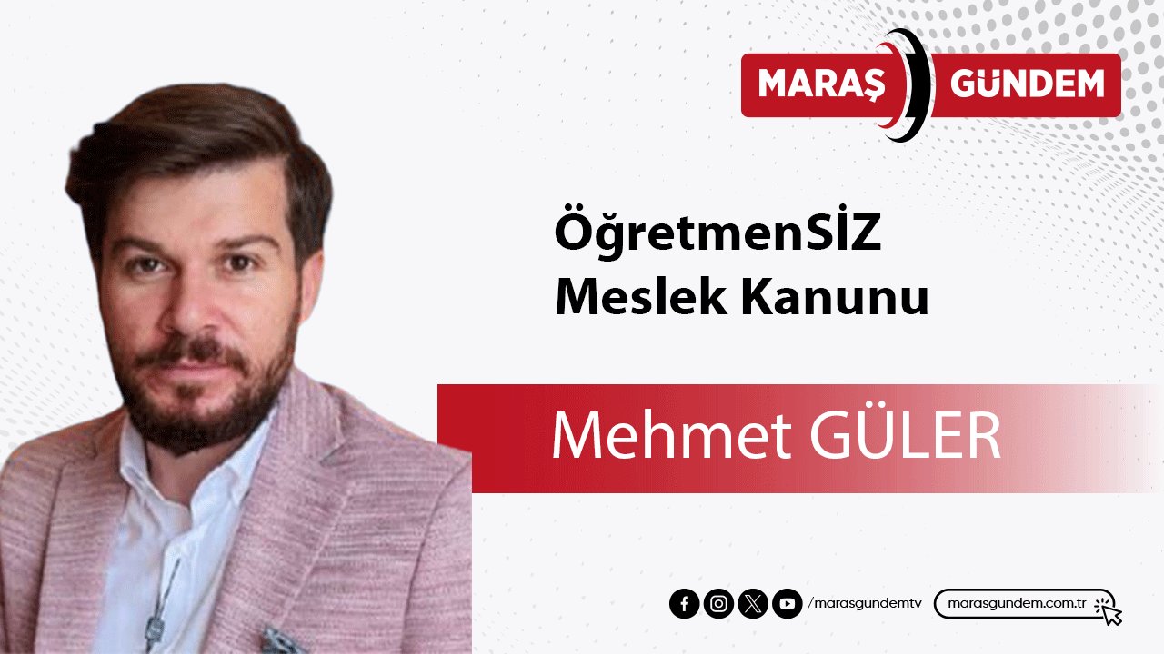 ÖğretmenSİZ Meslek Kanunu