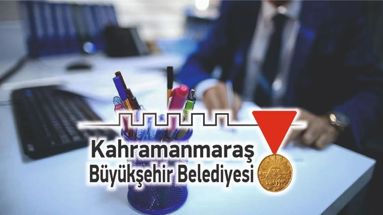 Kahramanmaraş'ta Belediyede İş İmkanı! 20 Beden İşçisi Aranıyor