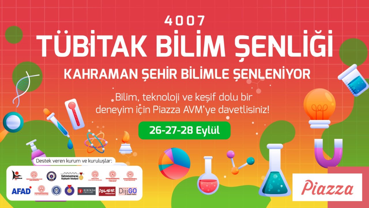 Kahramanmaraş Bilimle Şenlenecek!