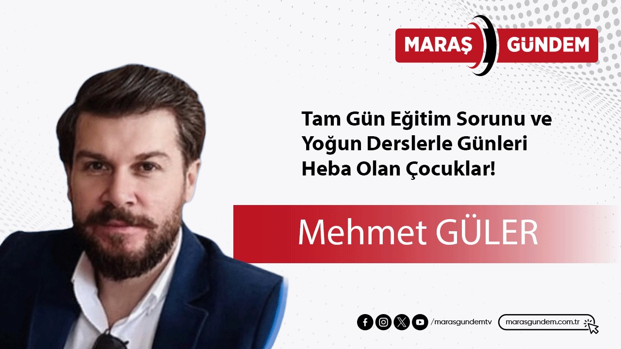 Tam Gün Eğitim Sorunu ve Yoğun Derslerle Günleri Heba Olan Çocuklar