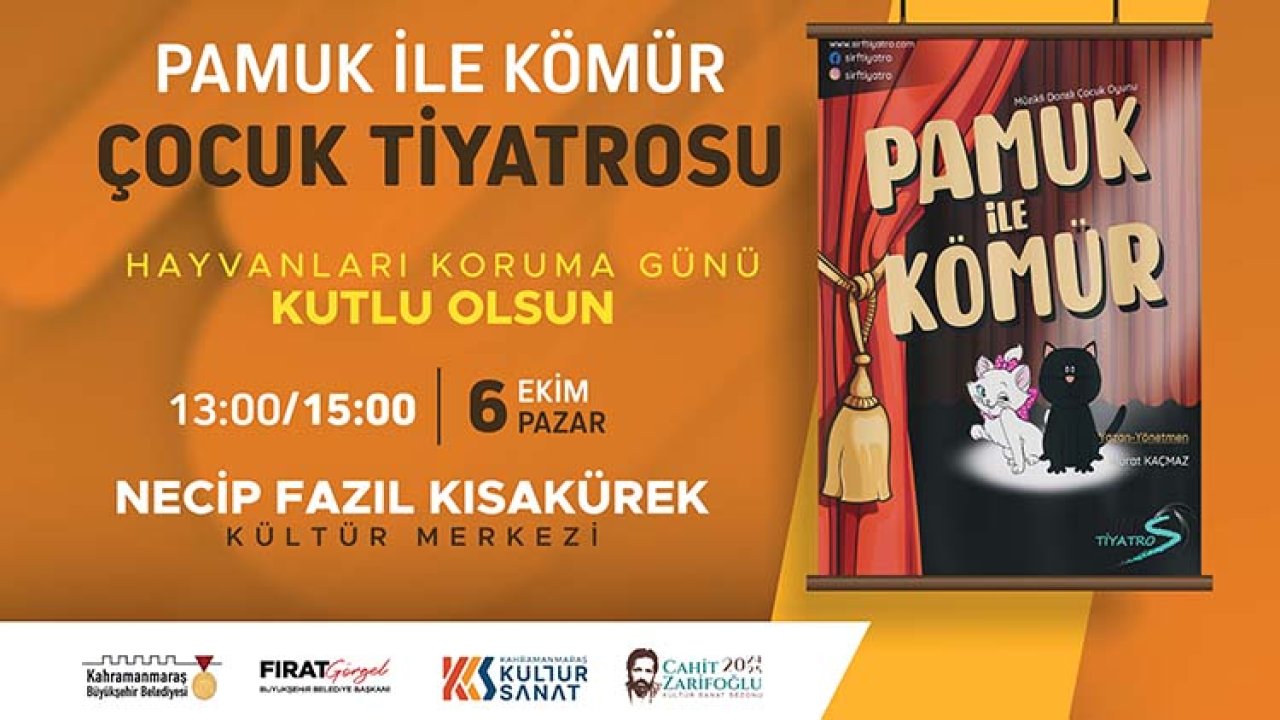 Pamuk ile Kömür, Kahramanmaraş’ta çocuklar için sahne alacak