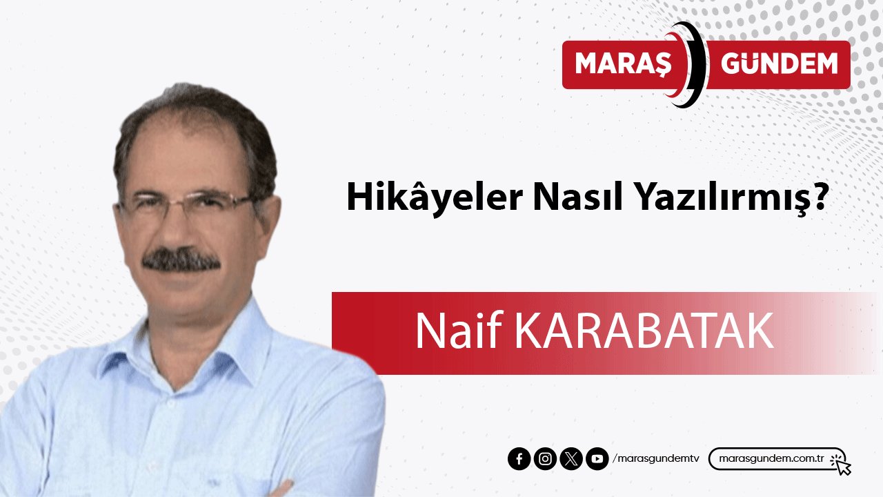 Hikâyeler Nasıl Yazılırmış?