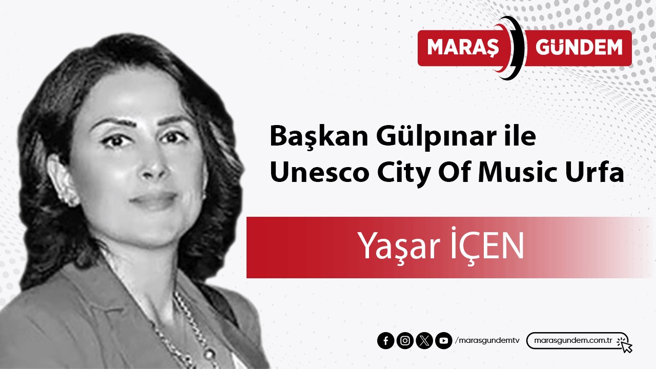 Başkan Gülpınar ile Unesco City Of Music Urfa