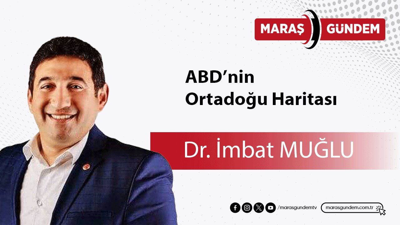 ABD’nin Ortadoğu Haritası