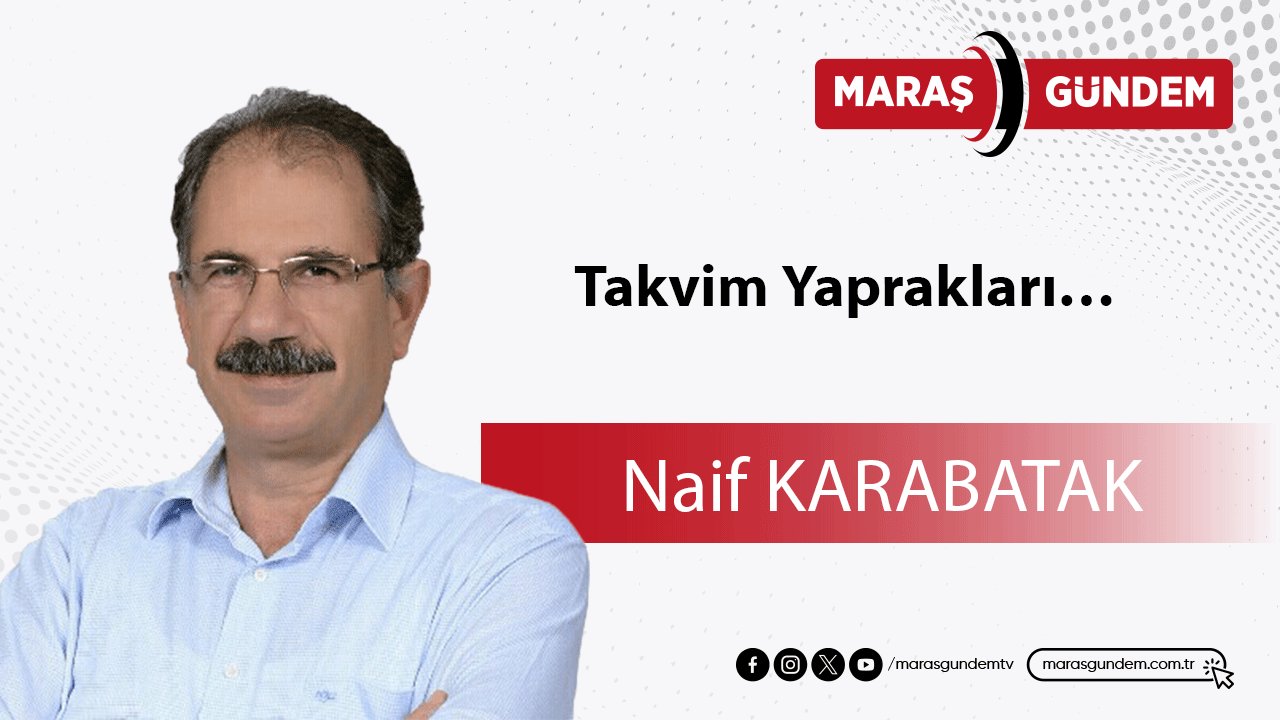 Takvim Yaprakları…