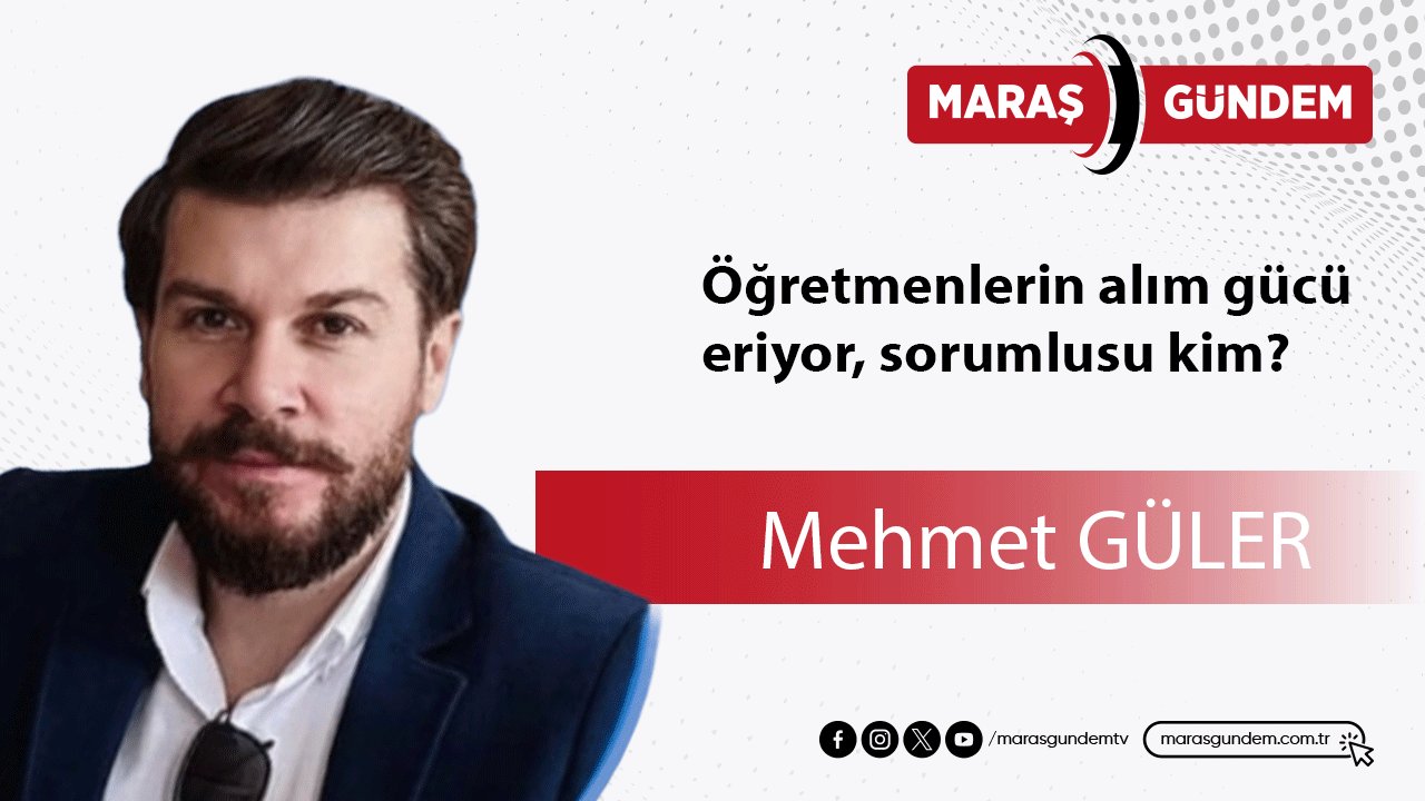 Öğretmenlerin alım gücü eriyor, sorumlusu kim?