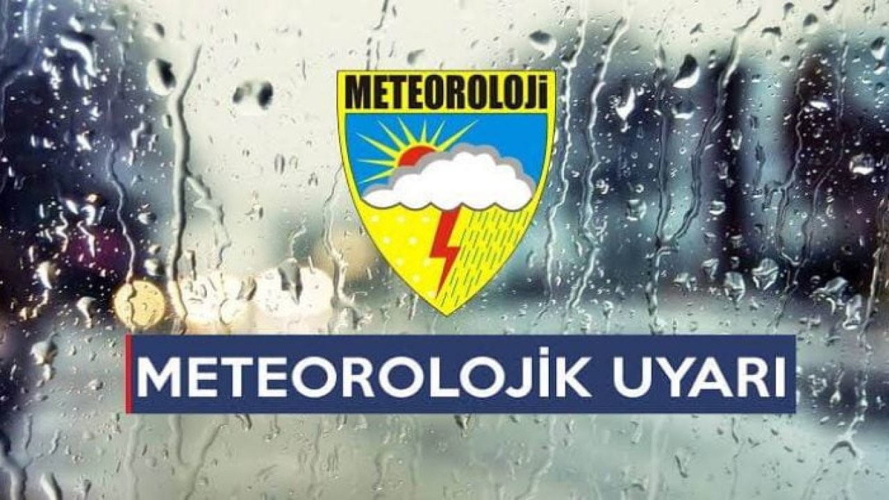 Tedbirinizi alın! Meteoroloji'den Kahramanmaraş'a gece uyarısı!