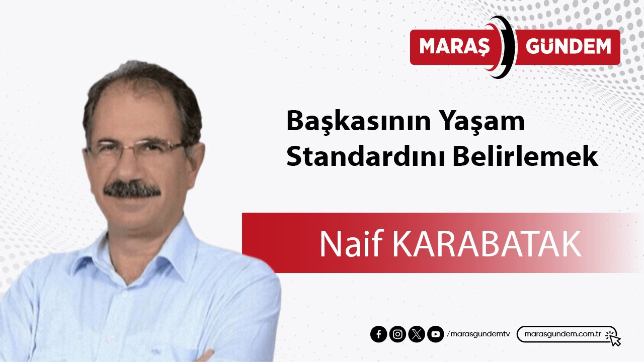 Başkasının Yaşam Standardını Belirlemek