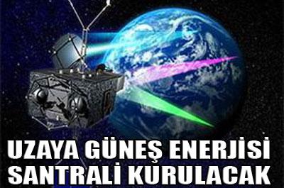 Japonlar uzaya güneş enerjisi santrali kuracak