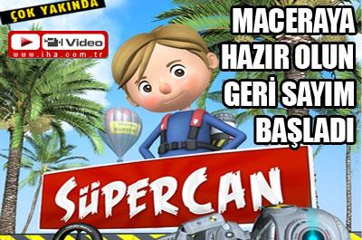 Süper Can ormanları kurtaracak