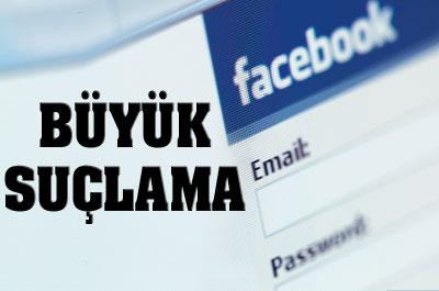 Facebooka Büyük Suçlama