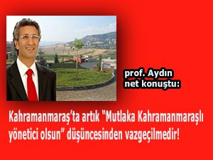 Kahramanmaraşlı Yönetici anlayışına hayır