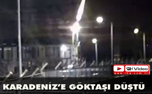 Karadenize göktaşı düştü