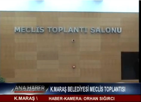 K.Maraş Belediyesi Meclis Toplantısı