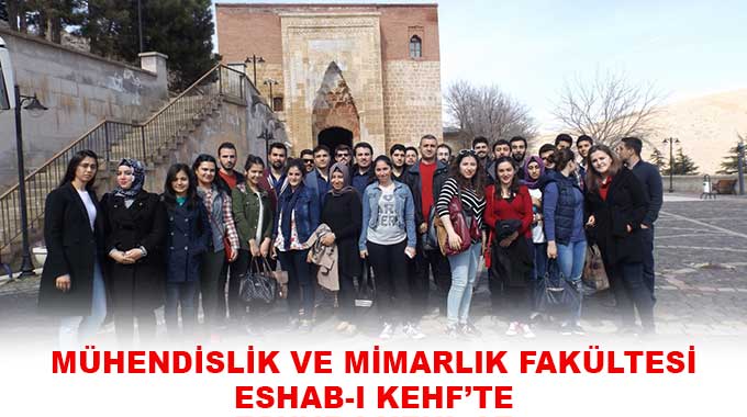 Mühendislik Ve Mimarlık Fakültesi Eshab-I Kehf’te