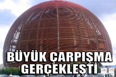 Büyük çarpışma gerçekleşti 