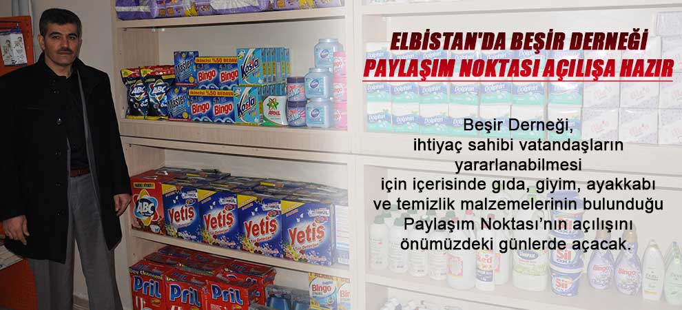 Elbistanda Beşir Derneği Paylaşım Noktası Açılışa Hazır