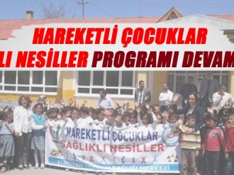 Hareketli Çocuklar Sağlıklı Nesiller Programı Devam Ediyor