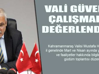 Vali Güvençer, Çalışmaları Değerlendirdi 